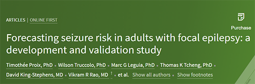 柳叶刀速递|癫痫爆发也可以像天气预告一样提前几天预测了！！